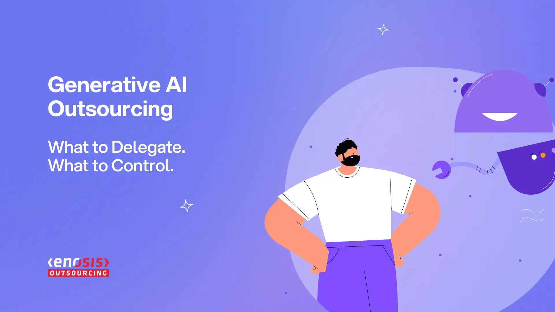 Outsource Generative AI Development: 2026 Guide