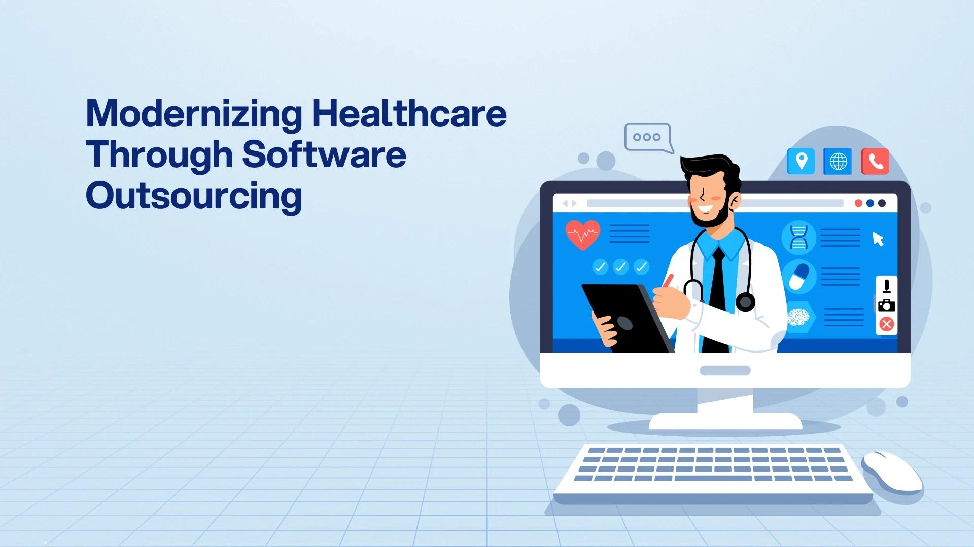 Outsourcing Software Development in Healthcare
