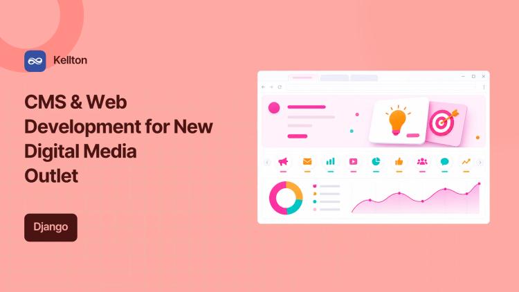 Preview of the CMS & Web Development for New Digital Media Outlet