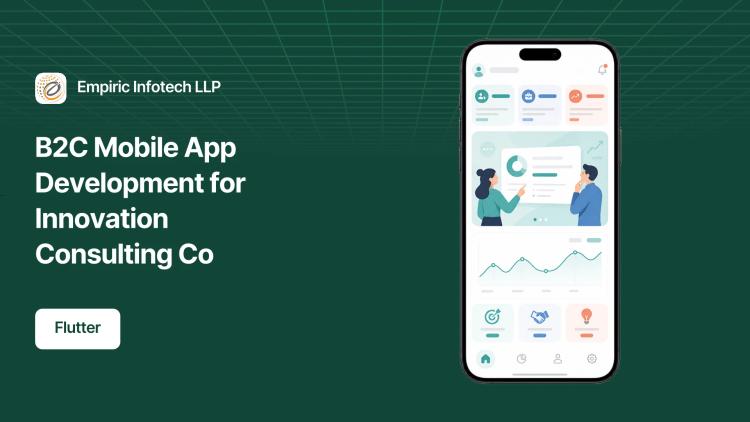 Preview of the B2C Mobile App Development for Innovation Consulting Co