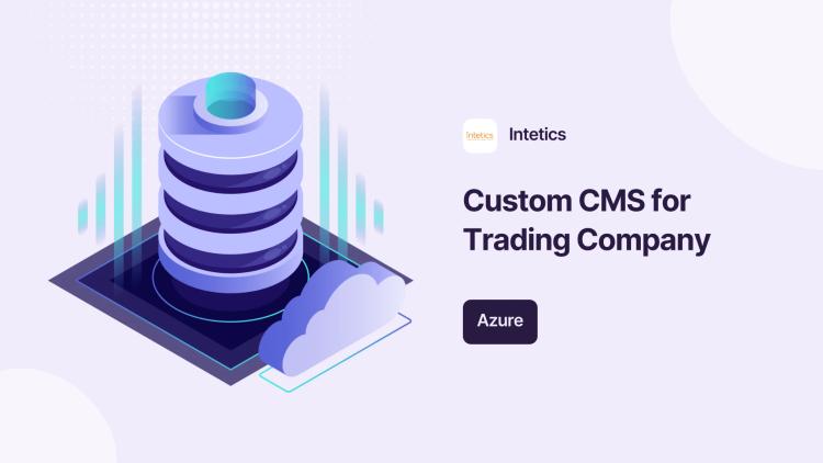Preview of the Custom CMS Development for Trading Company