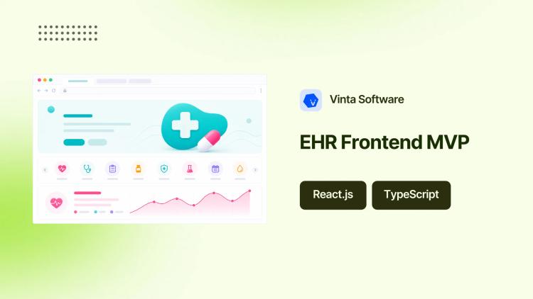 Preview of the EHR MVP Frontend Development for Healthcare Company