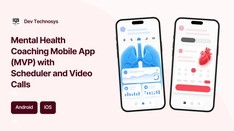 Preview of the Mental Health Coaching Mobile App (MVP) with Scheduler and Video Calls