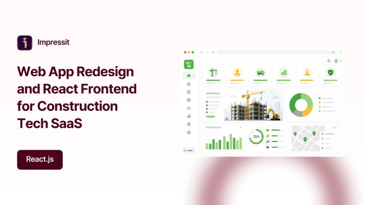 Preview of the Web App Redesign and React Frontend for Construction Tech SaaS