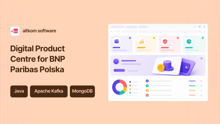 Preview of the Digital Product Centre Platform Development for BNP Paribas