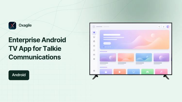 Preview of the Enterprise Android TV App for Talkie Communications
