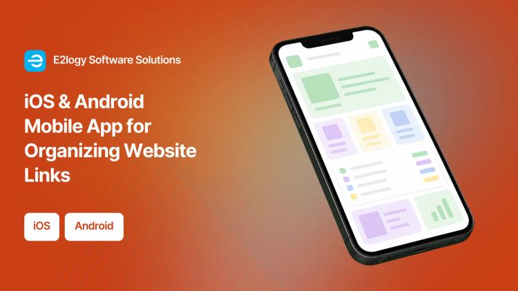 Preview of the iOS & Android Mobile App for Organizing Website Links