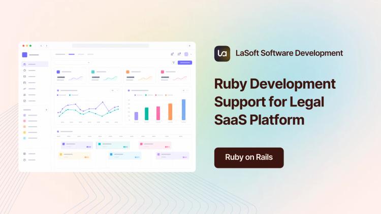 Preview of the Ruby Development Support for Legal SaaS Platform