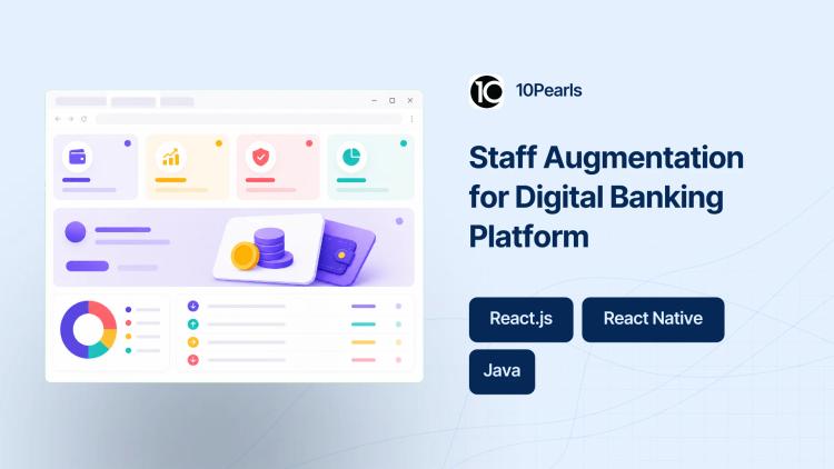 Preview of the Staff Augmentation for Digital Banking Platform