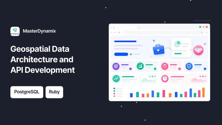 Preview of the Geospatial Data Architecture and API Development