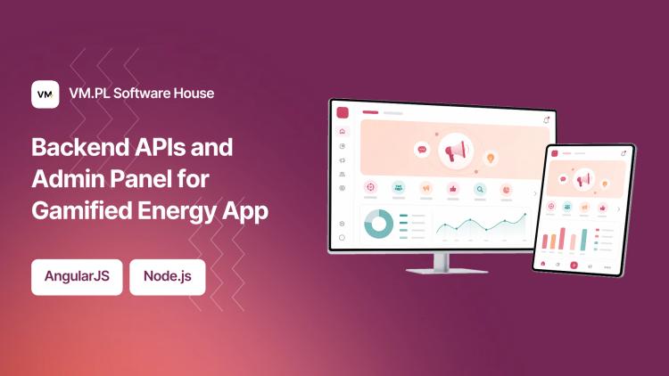 Preview of the Backend APIs and Admin Panel for Gamified Energy App
