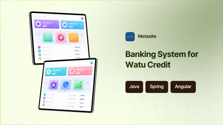 Preview of the Core Banking & Onboarding System for Watu Credit