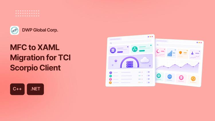 MFC to XAML Migration for TCI Scorpio Client image