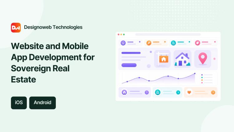 Preview of the Website and Mobile App Development for Sovereign Real Estate