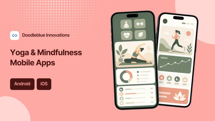 Preview of the Mobile Apps for Yoga & Mindfulness Platform