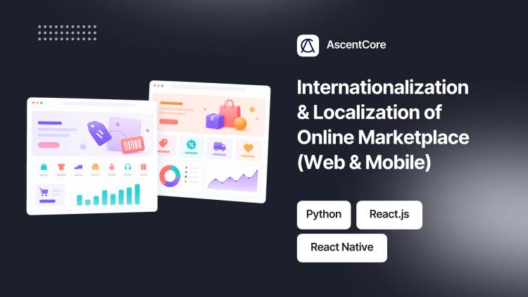 Preview of the Internationalization & Localization of Online Marketplace (Web & Mobile)