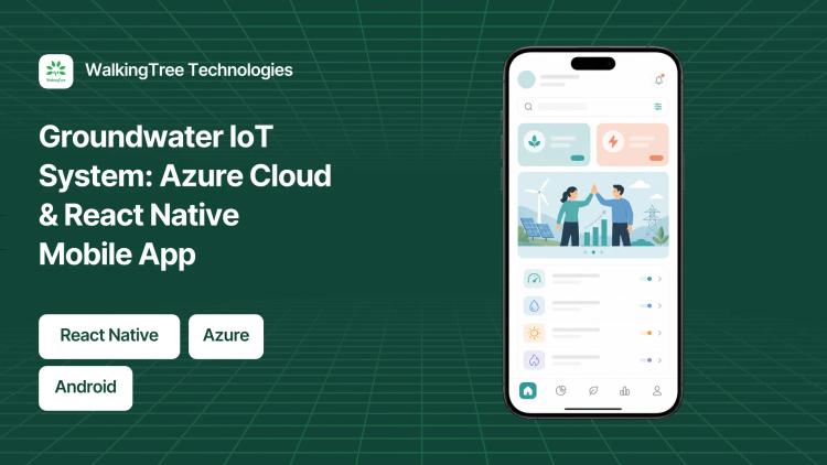 Preview of the Groundwater IoT System: Azure Cloud & React Native Mobile App
