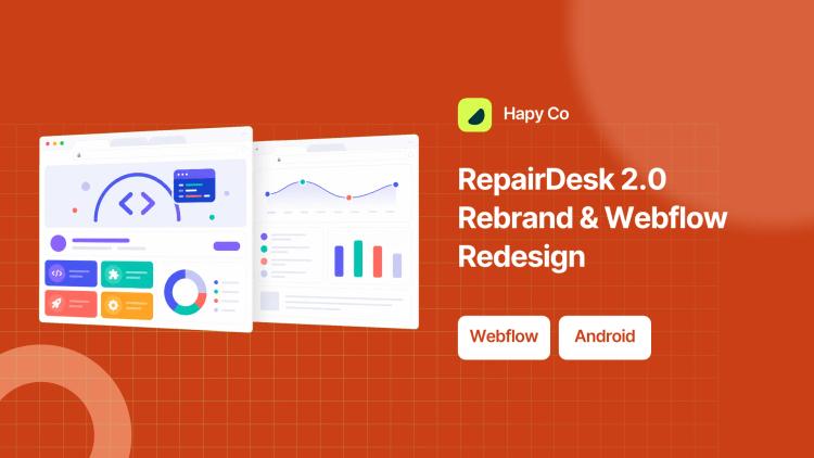 Preview of the RepairDesk 2.0 Rebrand and Webflow Website Redesign