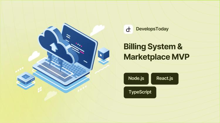 Preview of the Billing System & MVP Development for Lemon.io