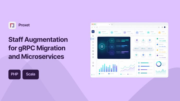 Preview of the Staff Augmentation for gRPC Migration and Microservices