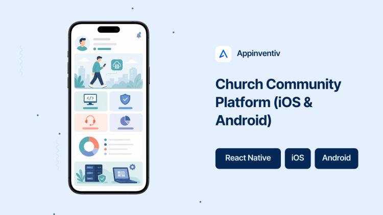 Preview of the Church Community Platform (iOS & Android)