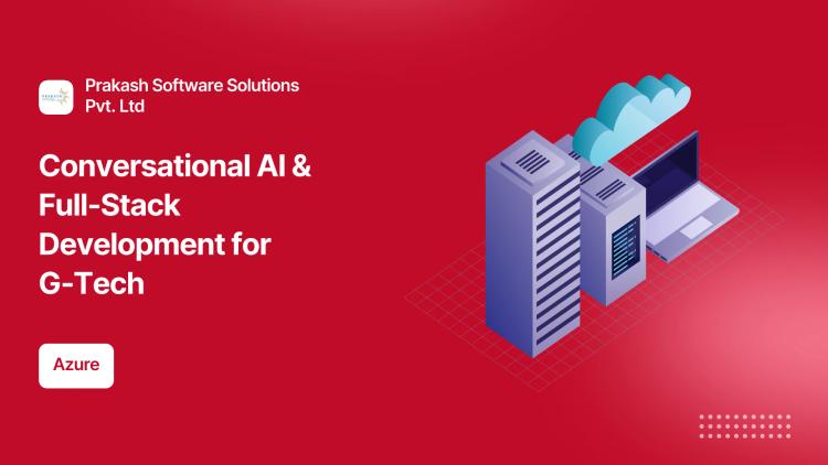 Preview of the Conversational AI & Full-Stack Development for G‑Tech