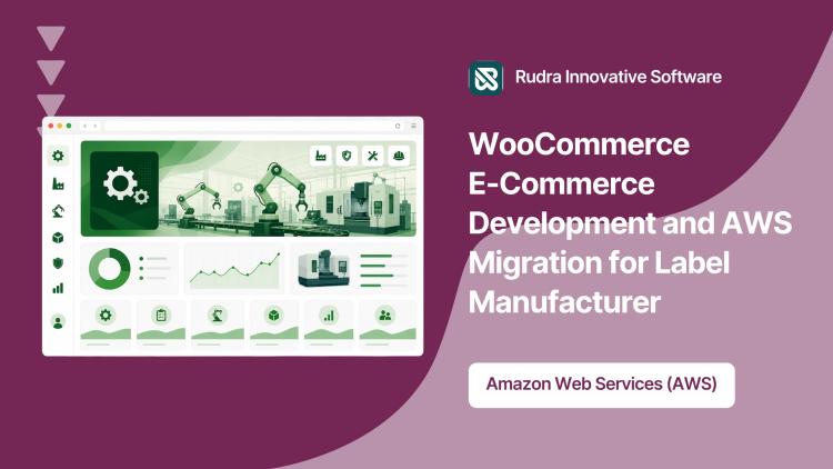 Preview of the WooCommerce E-Commerce Development and AWS Migration for Label Manufacturer