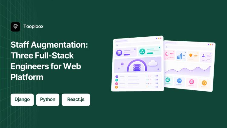 Preview of the Staff Augmentation: Three Full-Stack Engineers for Web Platform