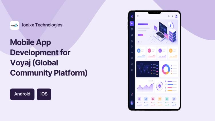 Preview of the Mobile App Development for Voyaj (Global Community Platform)
