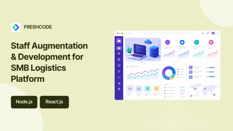 Preview of the Staff Augmentation & Development for SMB Logistics Platform