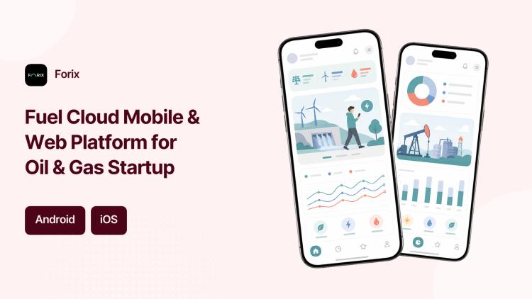 Preview of the Fuel Cloud Mobile & Web Platform for Oil & Gas Startup