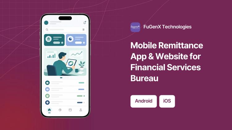 Preview of the Mobile Remittance App & Website for Financial Services Bureau