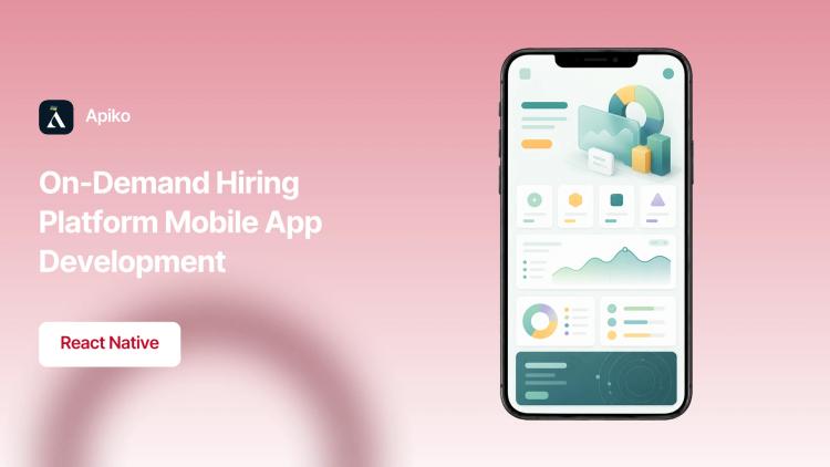 Preview of the On-Demand Hiring Platform Mobile App Development
