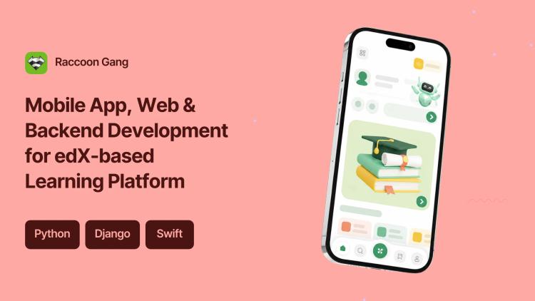 Preview of the Mobile App, Web & Backend Development for edX-based Learning Platform