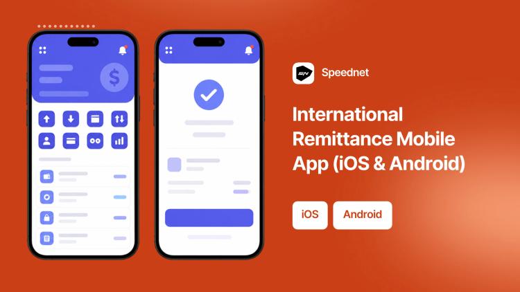 Preview of the International Remittance Mobile App (iOS & Android)