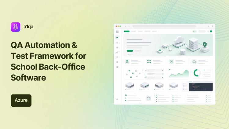 Preview of the QA Automation & Test Framework for School Back-Office Software