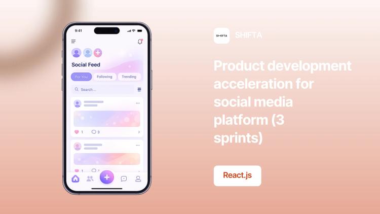 Preview of the Product development acceleration for social media platform (3 sprints)