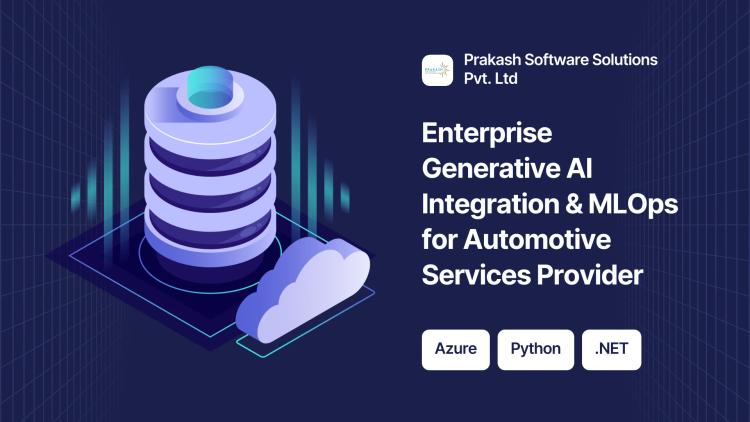 Preview of the Enterprise Generative AI Integration & MLOps for Automotive Services Provider