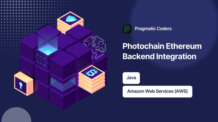 Preview of the Ethereum Backend Integration Development for Photochain