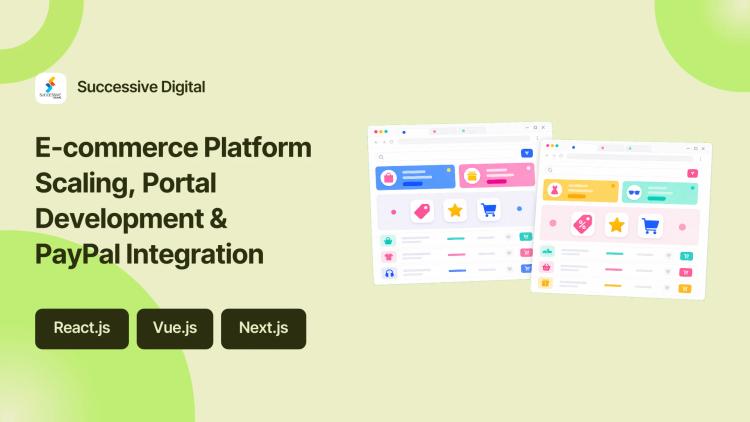Preview of the E-commerce Platform Scaling, Portal Development & PayPal Integration