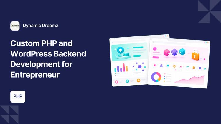 Preview of the Custom PHP and WordPress Backend Development for Entrepreneur