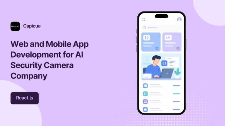 Preview of the Web and Mobile App Development for AI Security Camera Company