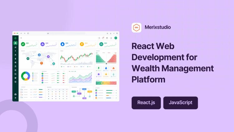 Preview of the React Web Development for Wealth Management Platform