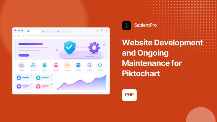 Preview of the Website Development and Ongoing Maintenance for Piktochart