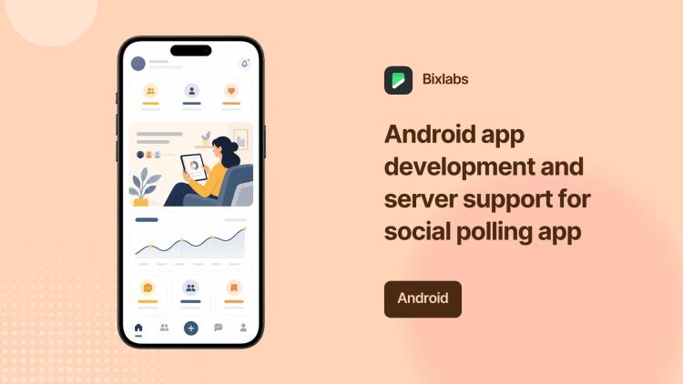 Preview of the Android app development and server support for social polling app