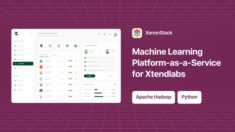 Preview of the Machine Learning Platform-as-a-Service for Xtendlabs