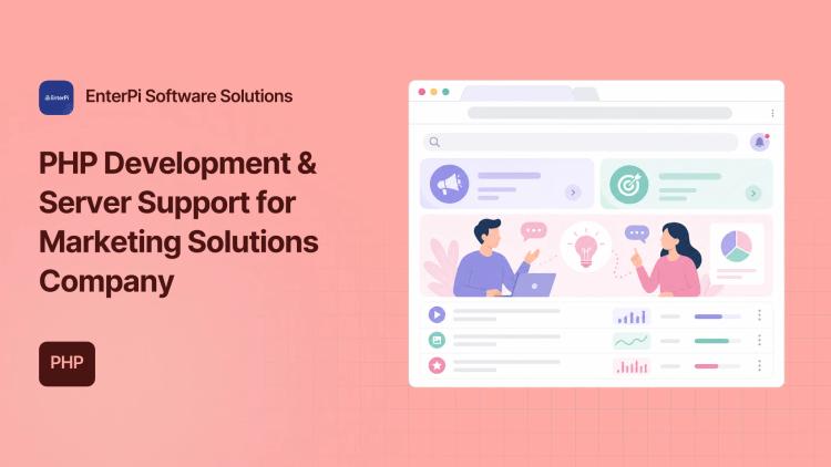 Preview of the PHP Development & Server Support for Marketing Solutions Company