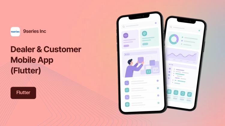 Preview of the Dealer & Customer Mobile App (Flutter)