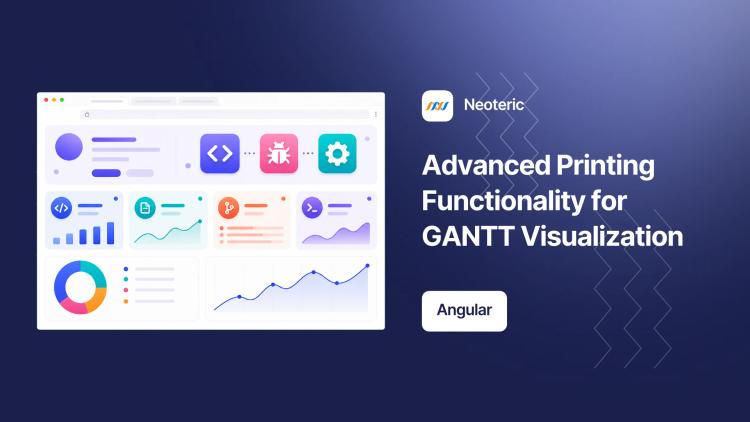 Preview of the Advanced Printing Functionality for GANTT Visualization