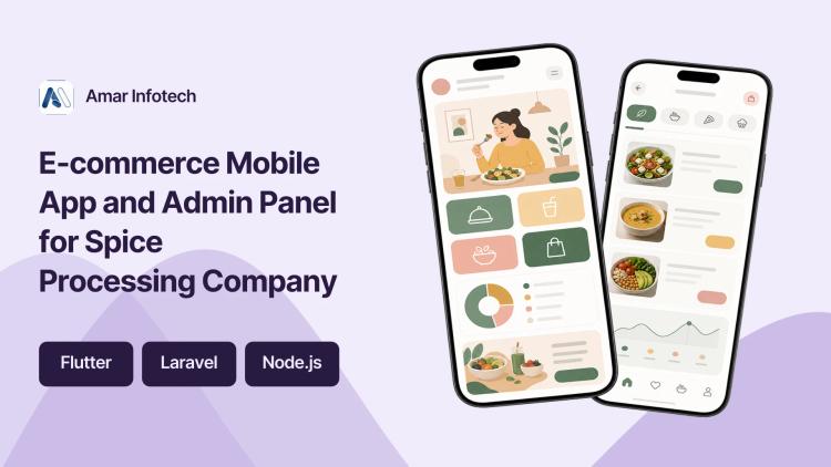 Preview of the E-commerce Mobile App and Admin Panel for Spice Processing Company